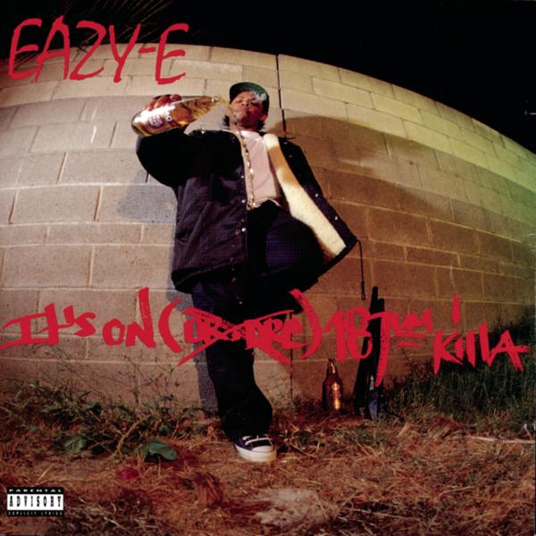 Альбом It's On (Dr. Dre) 187um Killa исполнителя Eazy-E