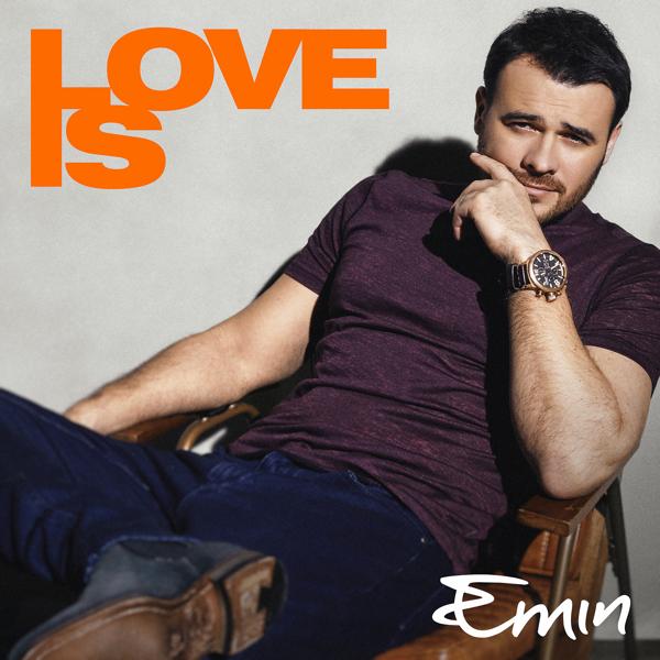 Альбом LOVE IS исполнителя EMIN