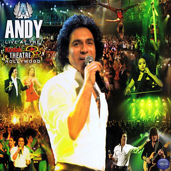 Альбом Andy Live At the Kodak Theatre Hollywood исполнителя Andy