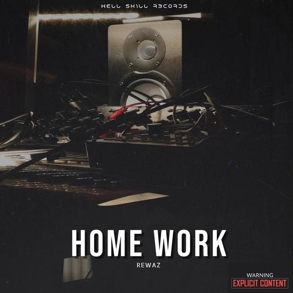 Альбом Home Work исполнителя REWAZ