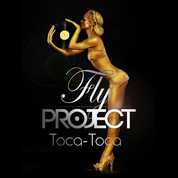 Альбом Toca-Toca исполнителя Fly Project