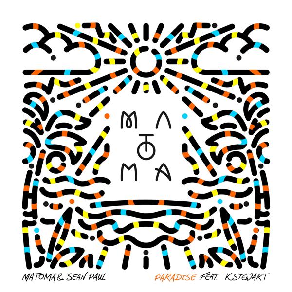 Matoma, Sean Paul, KStewart - Paradise (feat. KStewart)