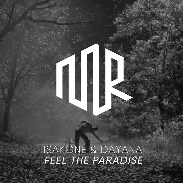 Альбом Feel the Paradise исполнителя Dayana, IsakOne