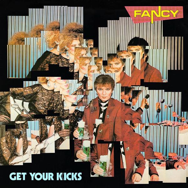 Fancy - Get Your Kicks