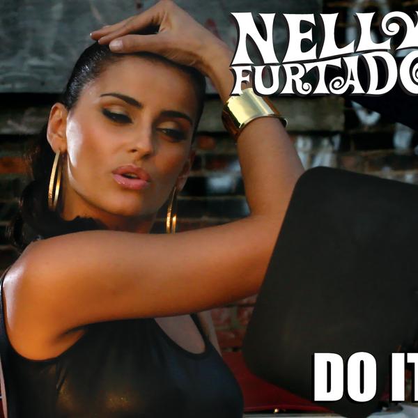 Nelly Furtado, Missy Elliott - Do It (feat. Missy Elliott)