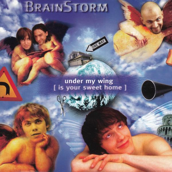 Brainstorm - Under My Wing (Is Your Sweet Home) (Album Version)