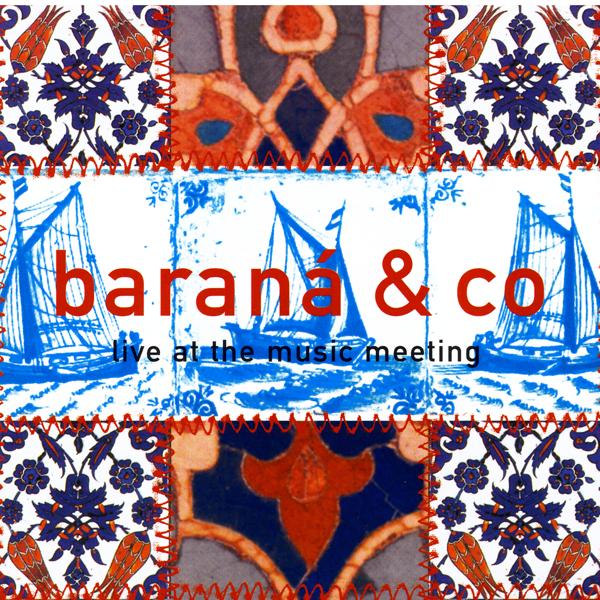 Barana & Co - Nihavent Tango