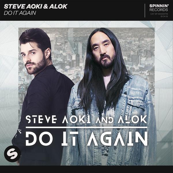 Альбом Do It Again исполнителя Alok, Steve Aoki