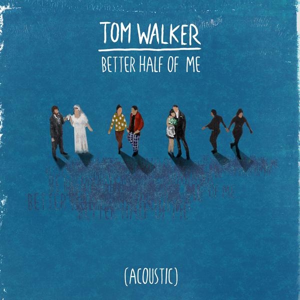 Tom Walker - Better Half of Me (Acoustic)