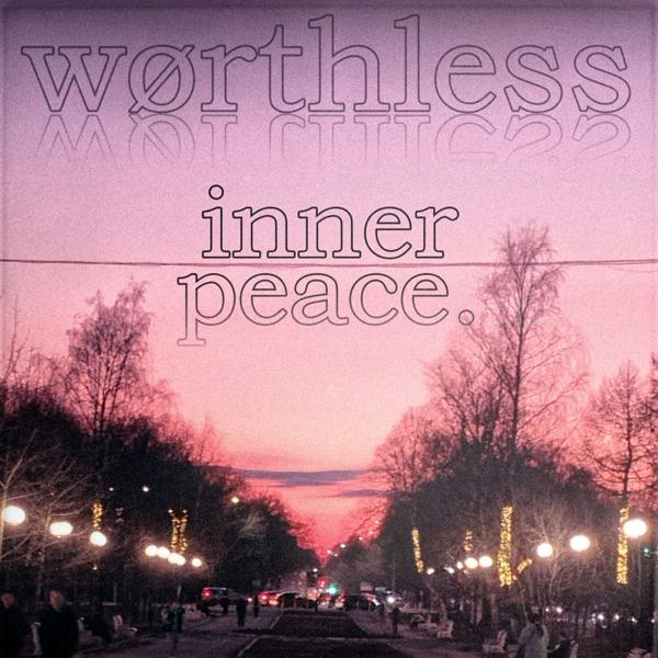 Альбом inner peace. исполнителя wørthless, Arisua