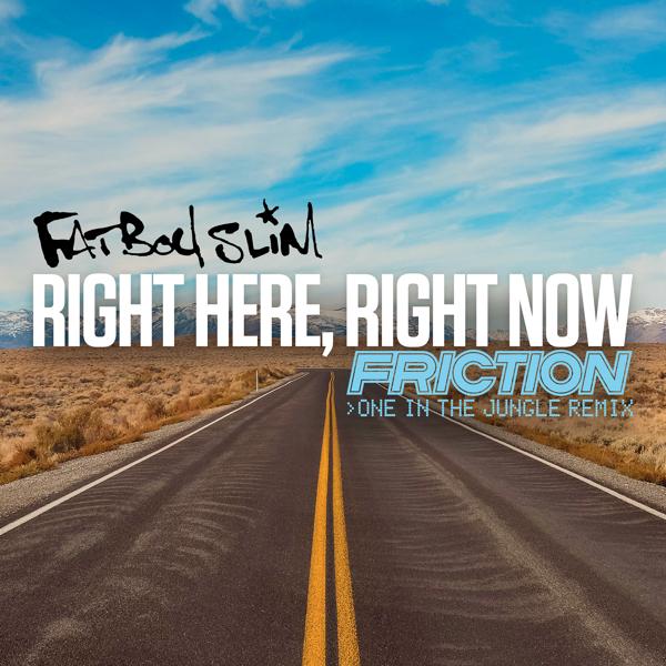 Альбом Right Here Right Now (Friction One in the Jungle Remix) исполнителя Fatboy Slim