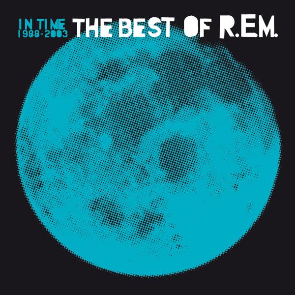 Альбом In Time: The Best Of R.E.M. 1988-2003 исполнителя R.E.M.