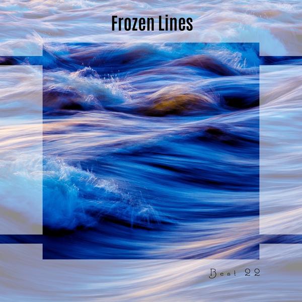 Альбом Frozen Lines Best 22 исполнителя Various Artists