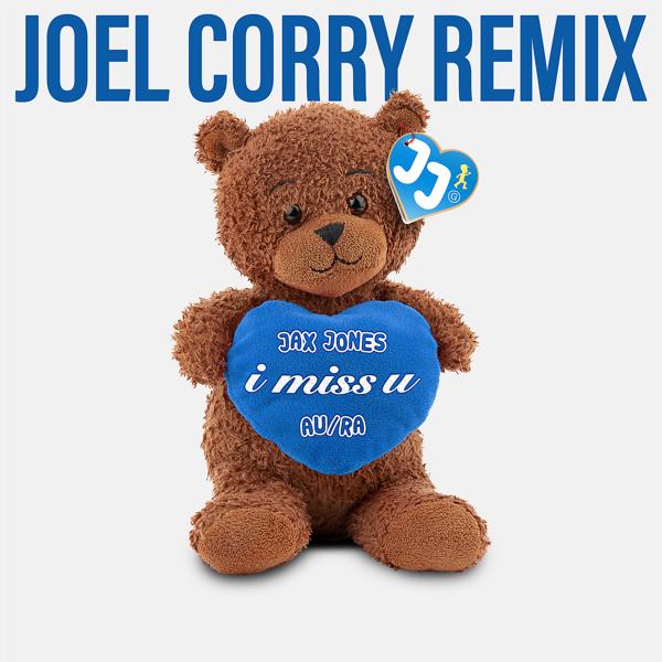 Jax Jones, Au/Ra - i miss u (Joel Corry Remix)