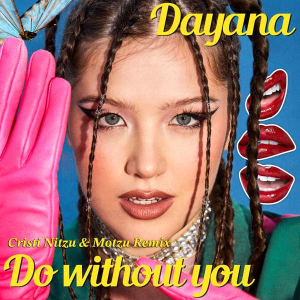 Альбом Do Without You исполнителя Dayana