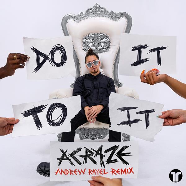 Альбом Do It To It исполнителя Andrew Rayel, ACRAZE, Cherish