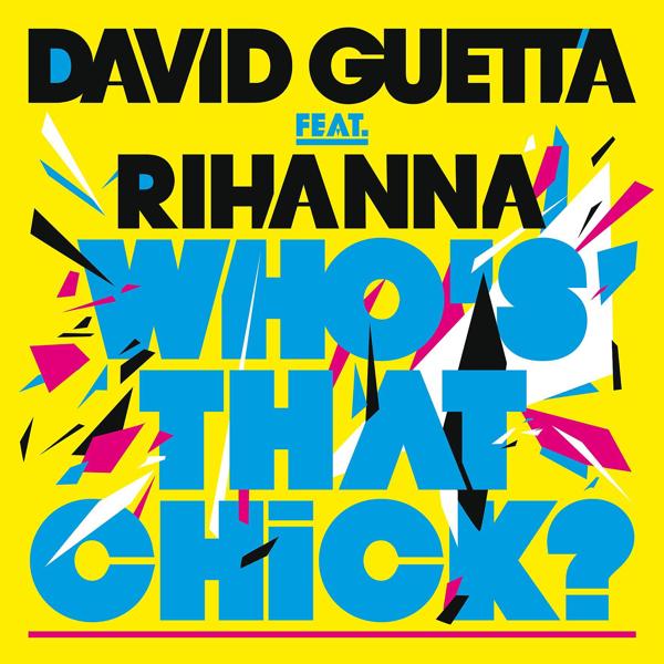 David Guetta - Who's That Chick? (feat. Rihanna) [Extended]