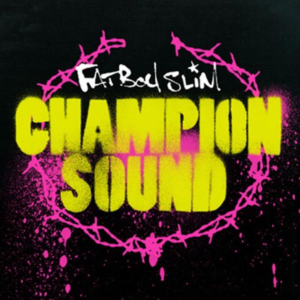 Fatboy Slim - Champion Sound (Krafty Kuts Remix)