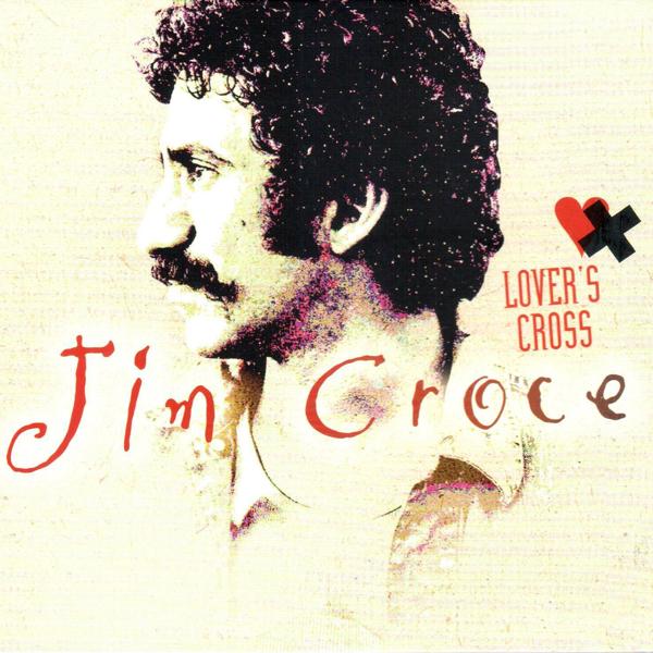 Jim Croce - I Got a Name