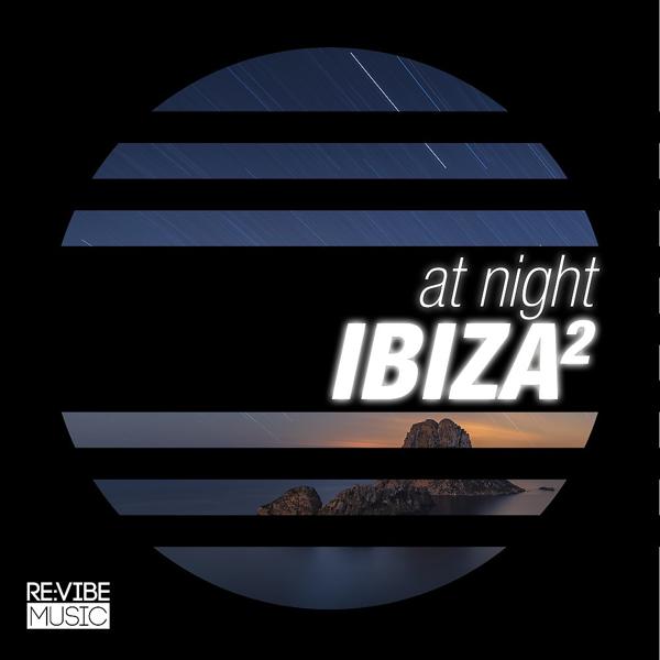 Альбом At Night - Ibiza, Vol. 2 исполнителя Various Artists