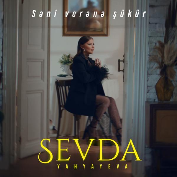 Sevda Yahyayeva все песни в mp3