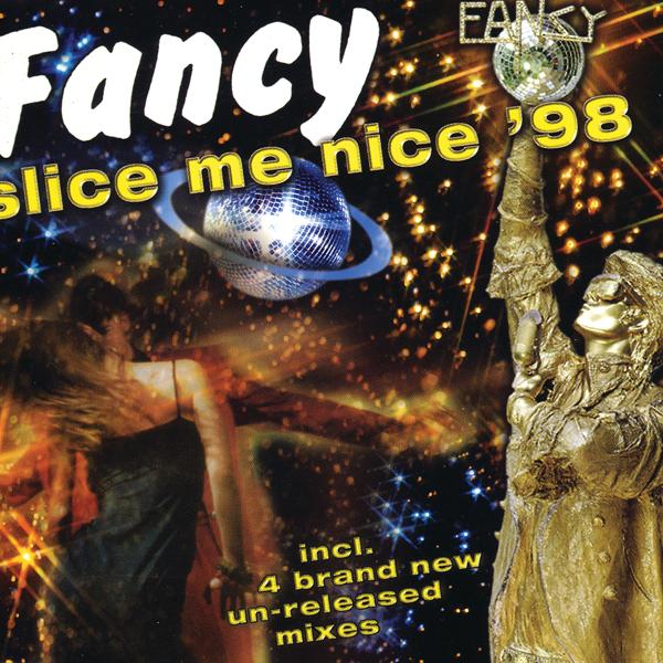Fancy - Slice Me Nice '98 (Java T.'s 