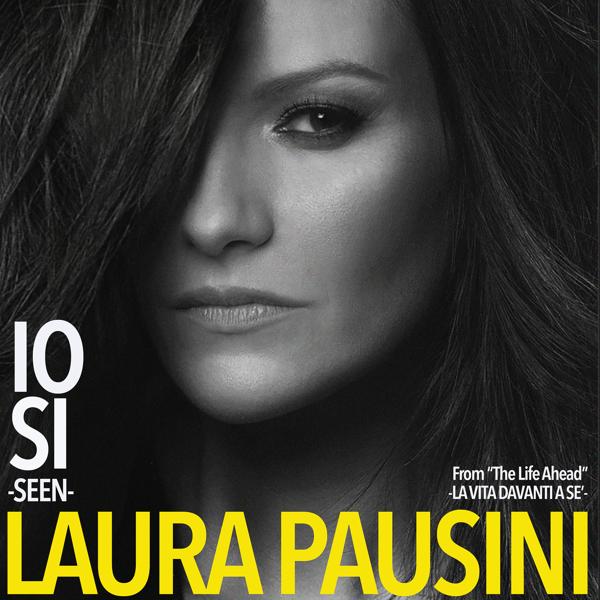 Laura Pausini - Io sì (Seen) [From The Life Ahead (La vita davanti a sé)]