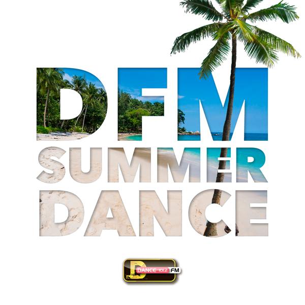 Альбом DFM Summer Dance исполнителя Various Artists