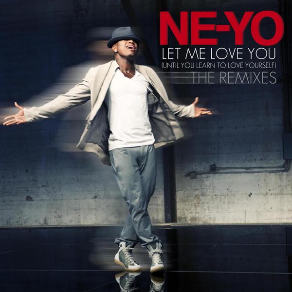 Альбом Let Me Love You (Until You Learn To Love Yourself) исполнителя Ne-Yo