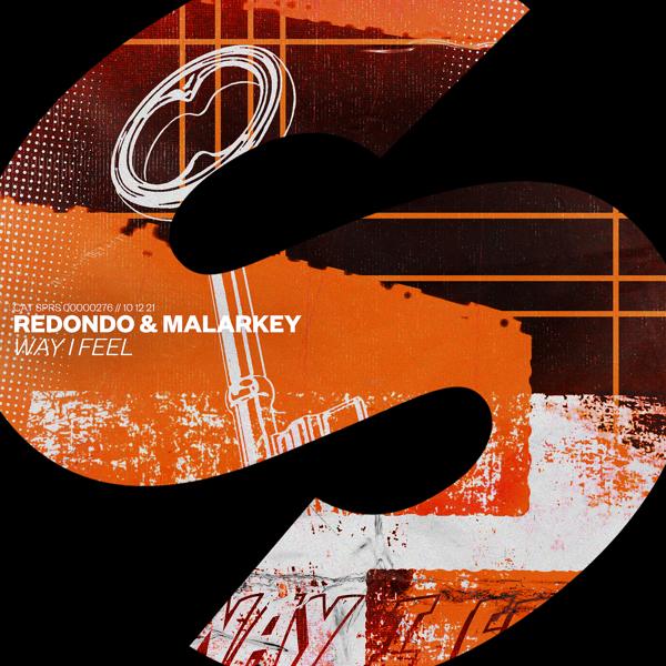 Redondo, Malarkey - Way I Feel