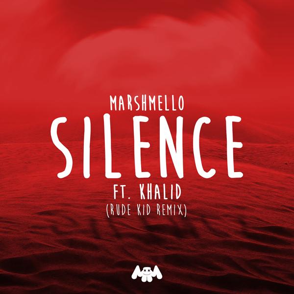 Marshmello, Khalid - Silence (Rude Kid Remix)