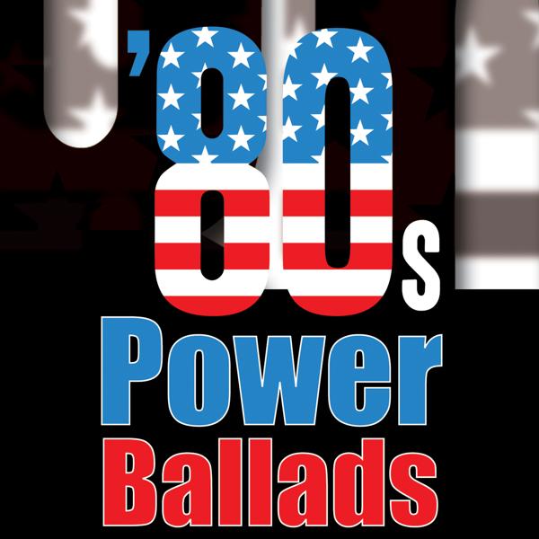 Альбом 80s Power Ballads исполнителя Various Artists
