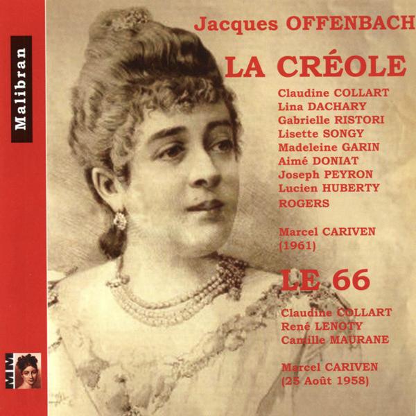 Альбом Offenbach: La créole & Le 66 исполнителя Jacques Offenbach