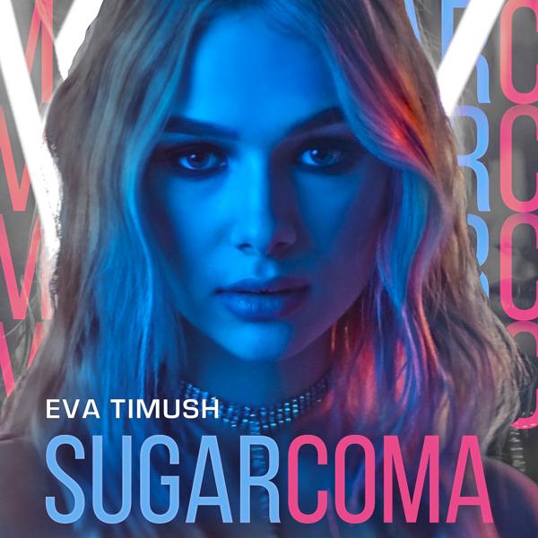 Eva Timush - Sugarcoma