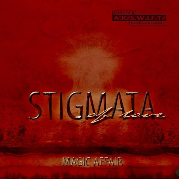 Magic Affair - Stigmata (of Love) (Dub Mix)