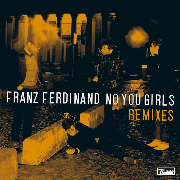 Franz Ferdinand - No You Girls (John Disco Reversion - Original Vox)