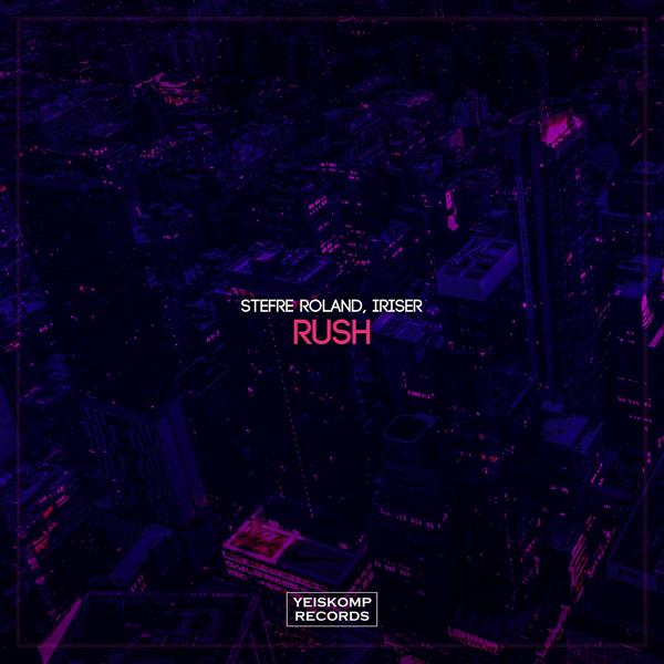 Stefre Roland, Iriser - Rush