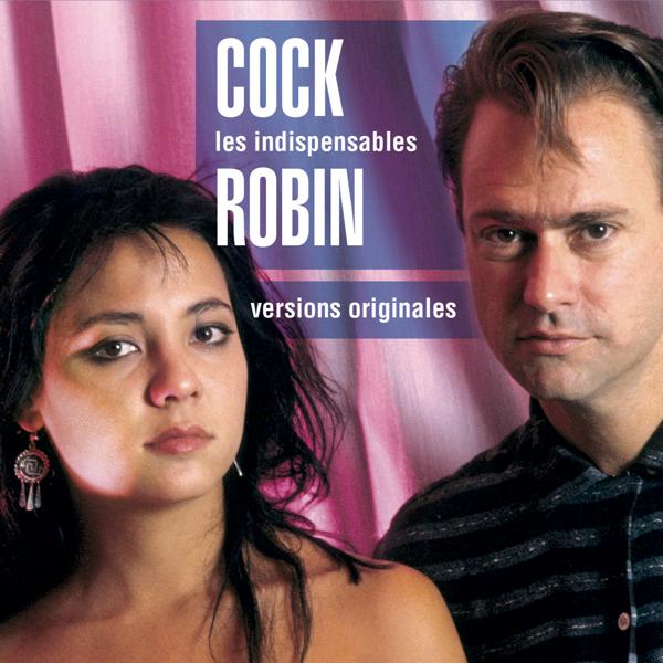 Cock Robin - Because It Keeps On Working