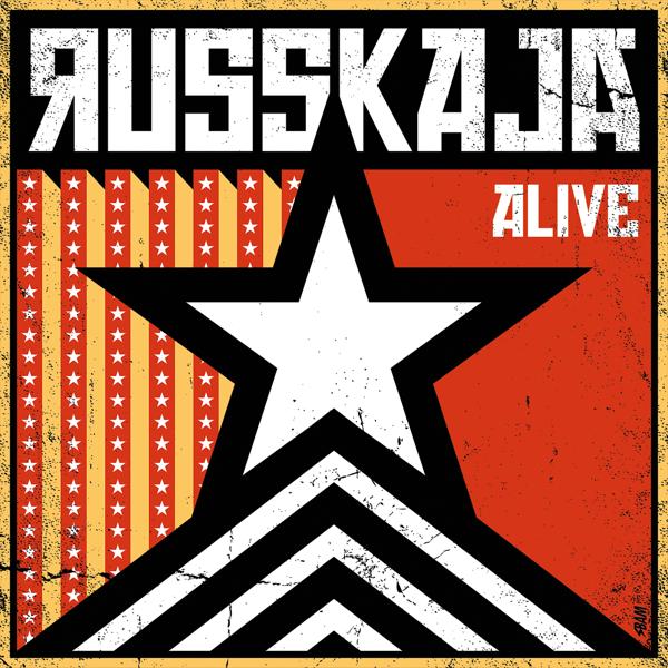 Russkaja - Alive