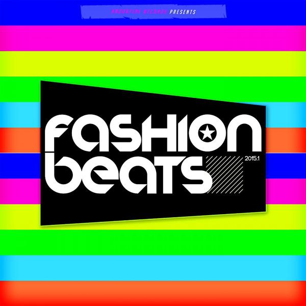 Альбом Fashion Beats 2015.1 исполнителя Various Artists