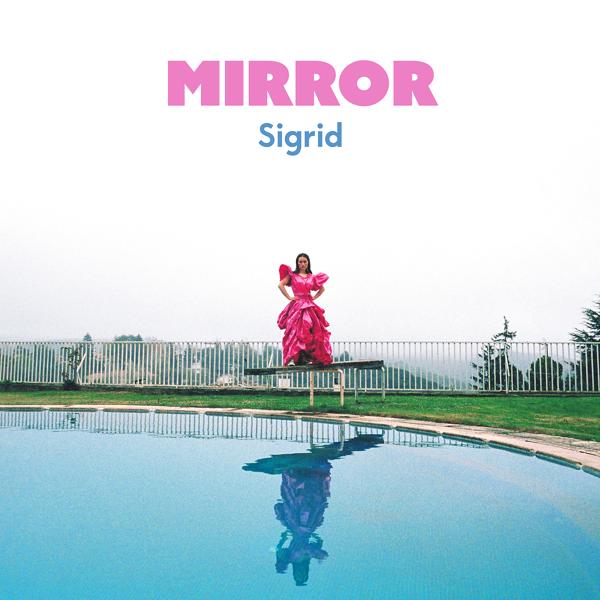 Sigrid - Mirror