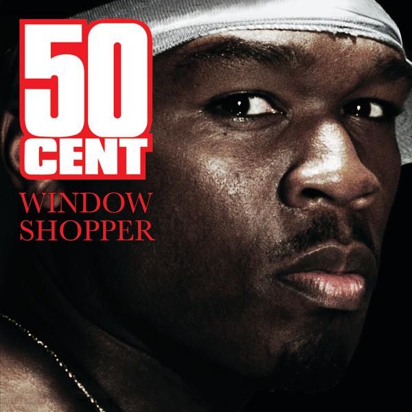 Альбом Window Shopper исполнителя 50 Cent