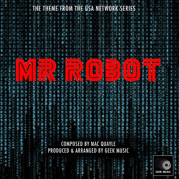 Geek Music - Mr Robot Main Theme