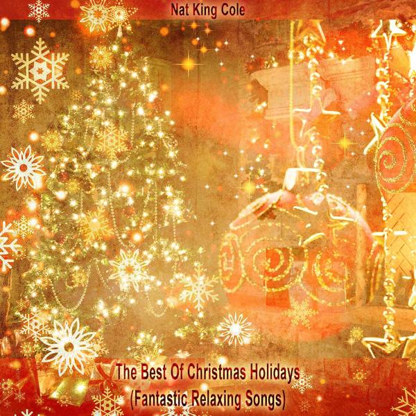 Альбом The Best Of Christmas Holidays исполнителя Nat King Cole