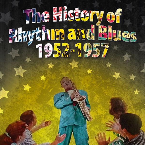 Альбом The History of Rhythm & Blues, Volume 3 - The Rocknroll Years исполнителя Various Artists