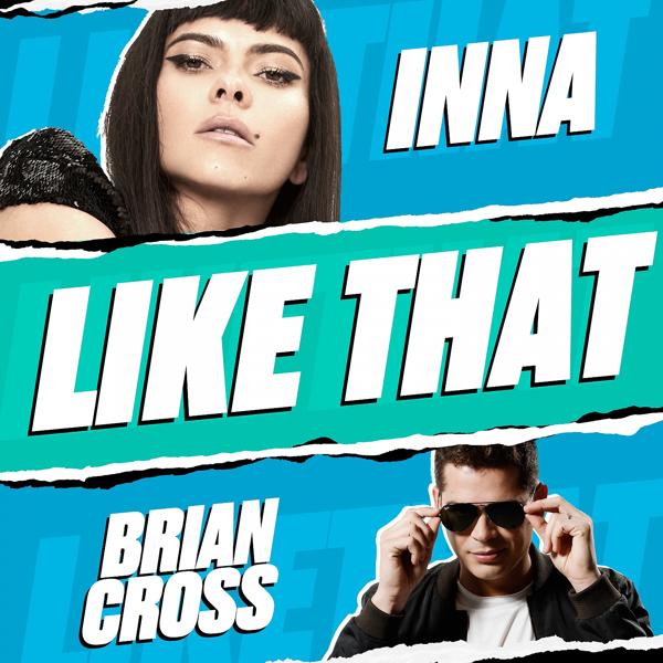 Альбом Like That исполнителя Brian Cross, Inna