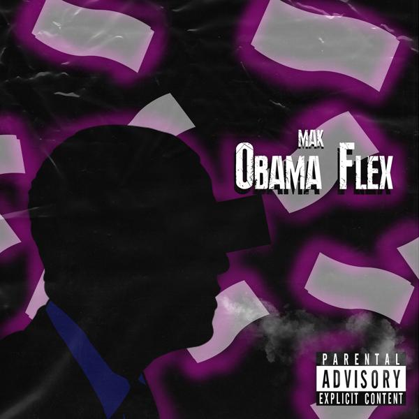 M A K - Obama Flex