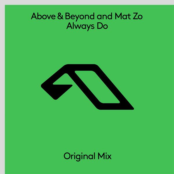 Above & Beyond, Mat Zo - Always Do (Extended Mix)