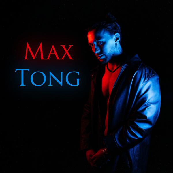 Max Tong все песни в mp3