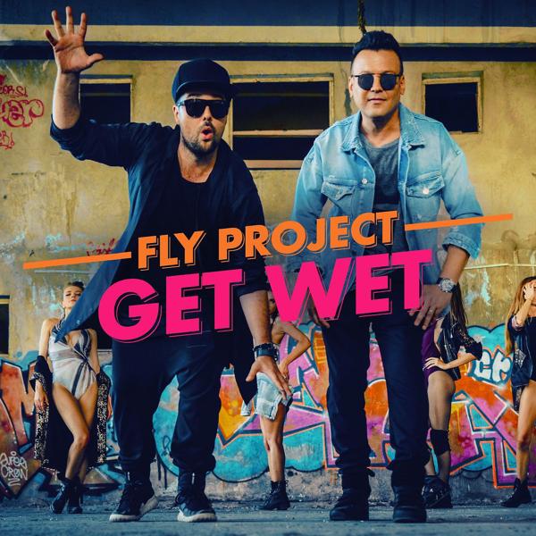 Альбом Get Wet исполнителя Fly Project